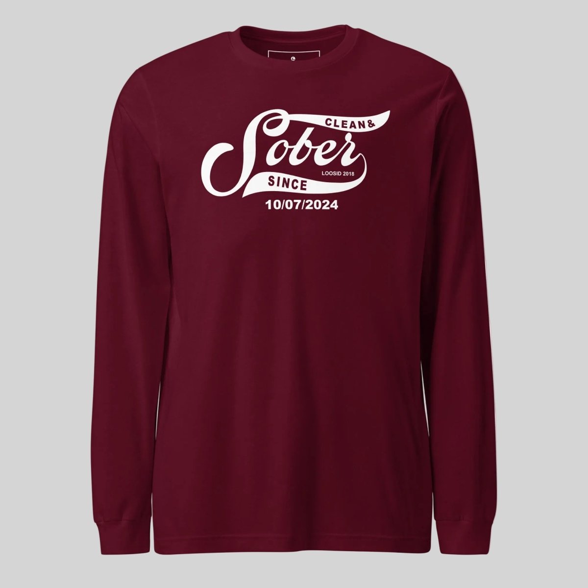 Sober Since Long Sleeve w Custom Sobriety Date Sober T Shirt back view (view 7)