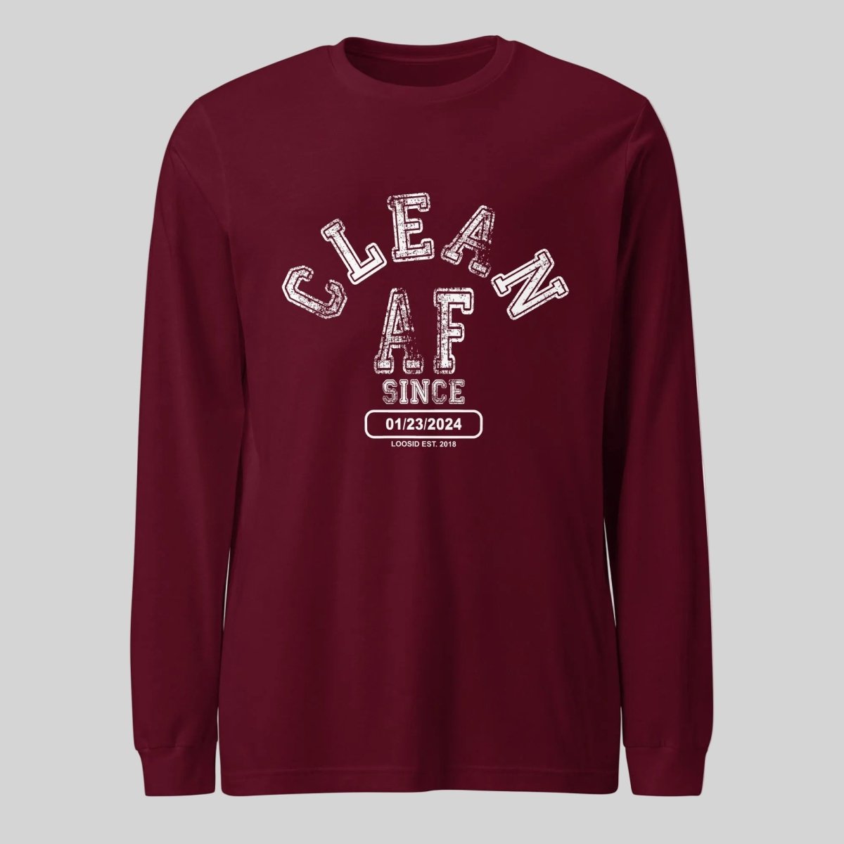 Clean AF Since Long Sleeve Sober T Shirt featuring the design (view 11)