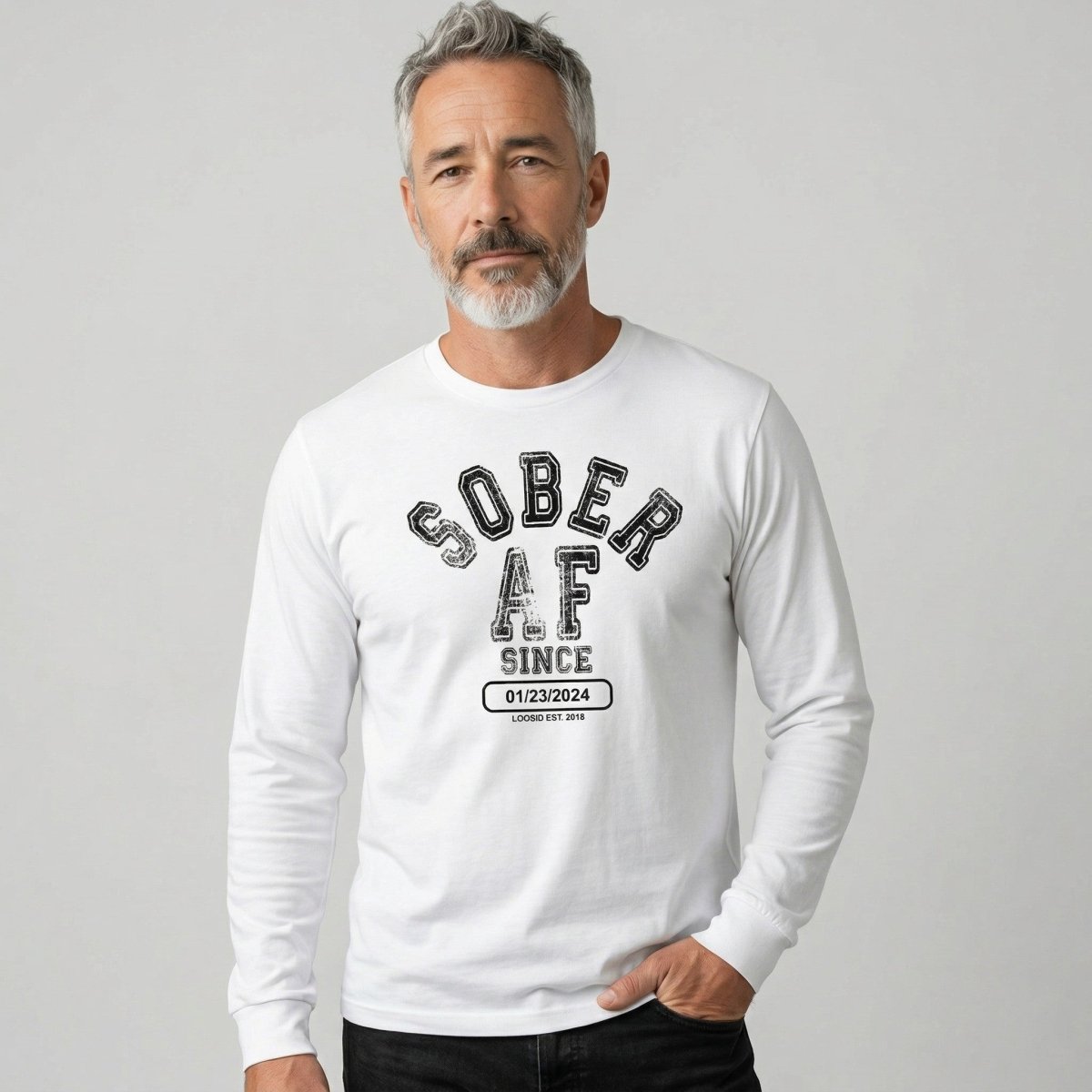 Sober AF Since Long Sleeve Sober T Shirt lifestyle view (view 25)