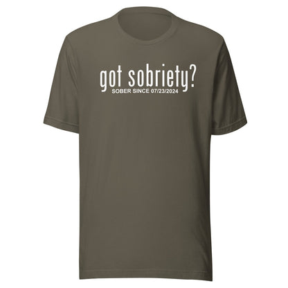 Got Sobriety Sober T Shirt featuring the design (view 11)