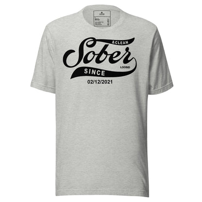 Sober Since Sober T Shirt back view (view 27)