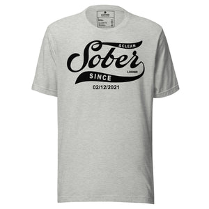 Close-up of text on sobriety t shirt showing “Sober Since” date