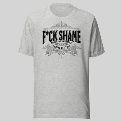 F*ck Shame Sober T Shirt side view (view 6)