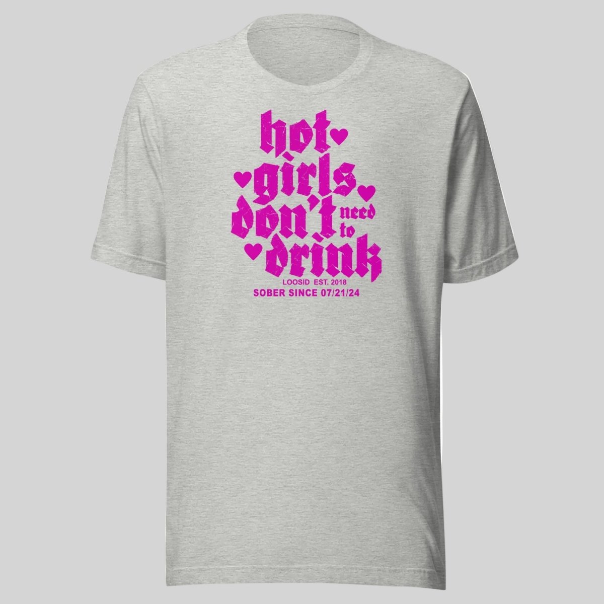 Hot Girls Don't Drink Sober T Shirt featuring the design (view 21)