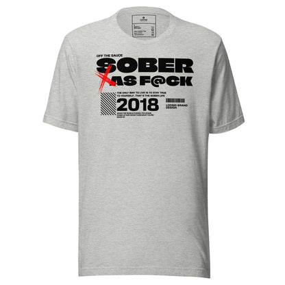 Sober As F*ck Sober T Shirt packaging detail (view 18)