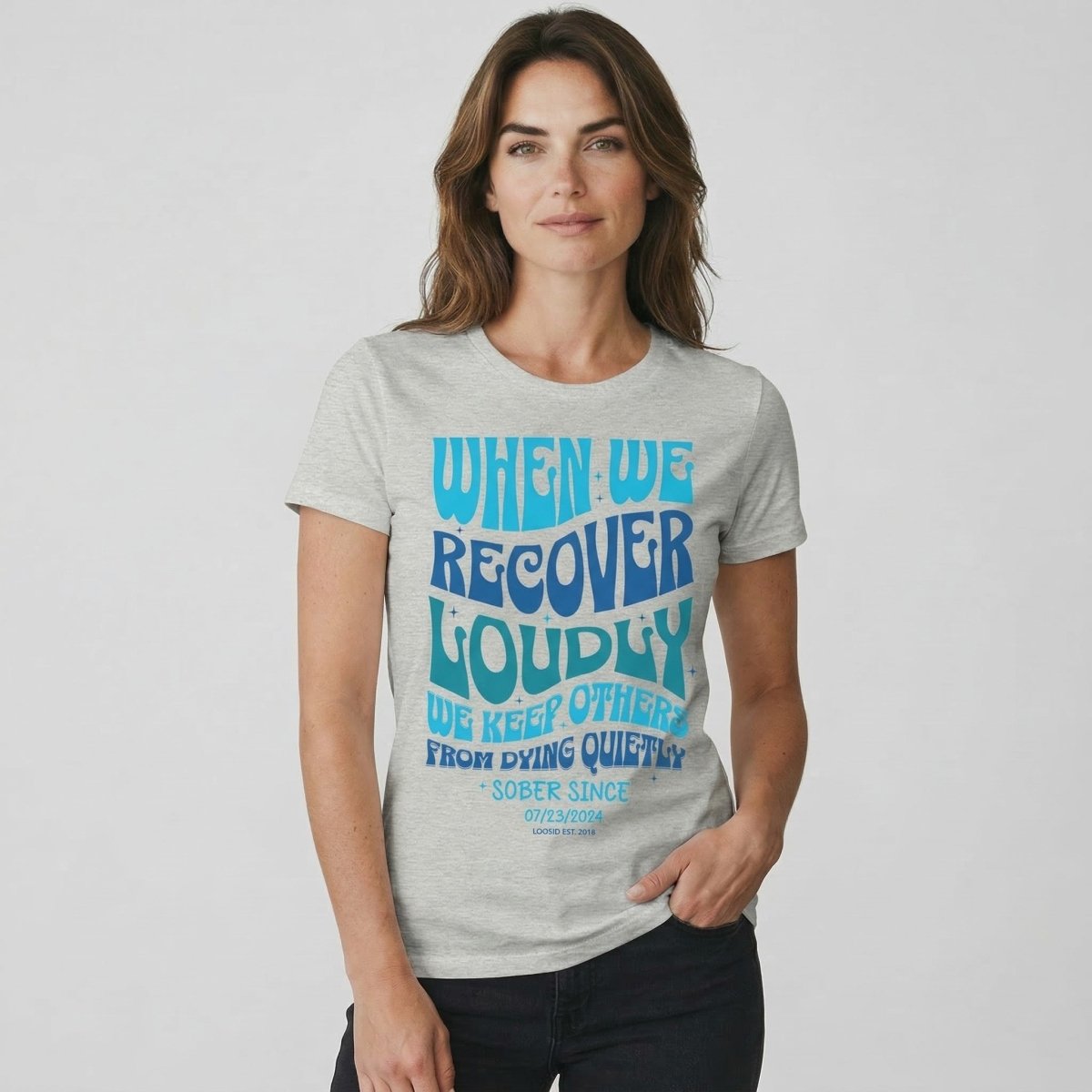When We Recover Loudly Sober Sober T Shirt flat lay styled image (view 13)