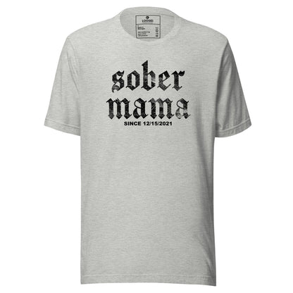 Sober Mama Sober T Shirt product photo (view 20)