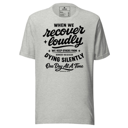 When We Recover Loudly Sober T Shirt graphic detail (view 14)