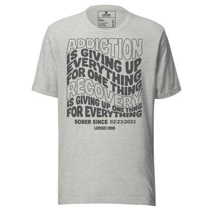Addiction is Giving up Sober T Shirt back view (view 17)