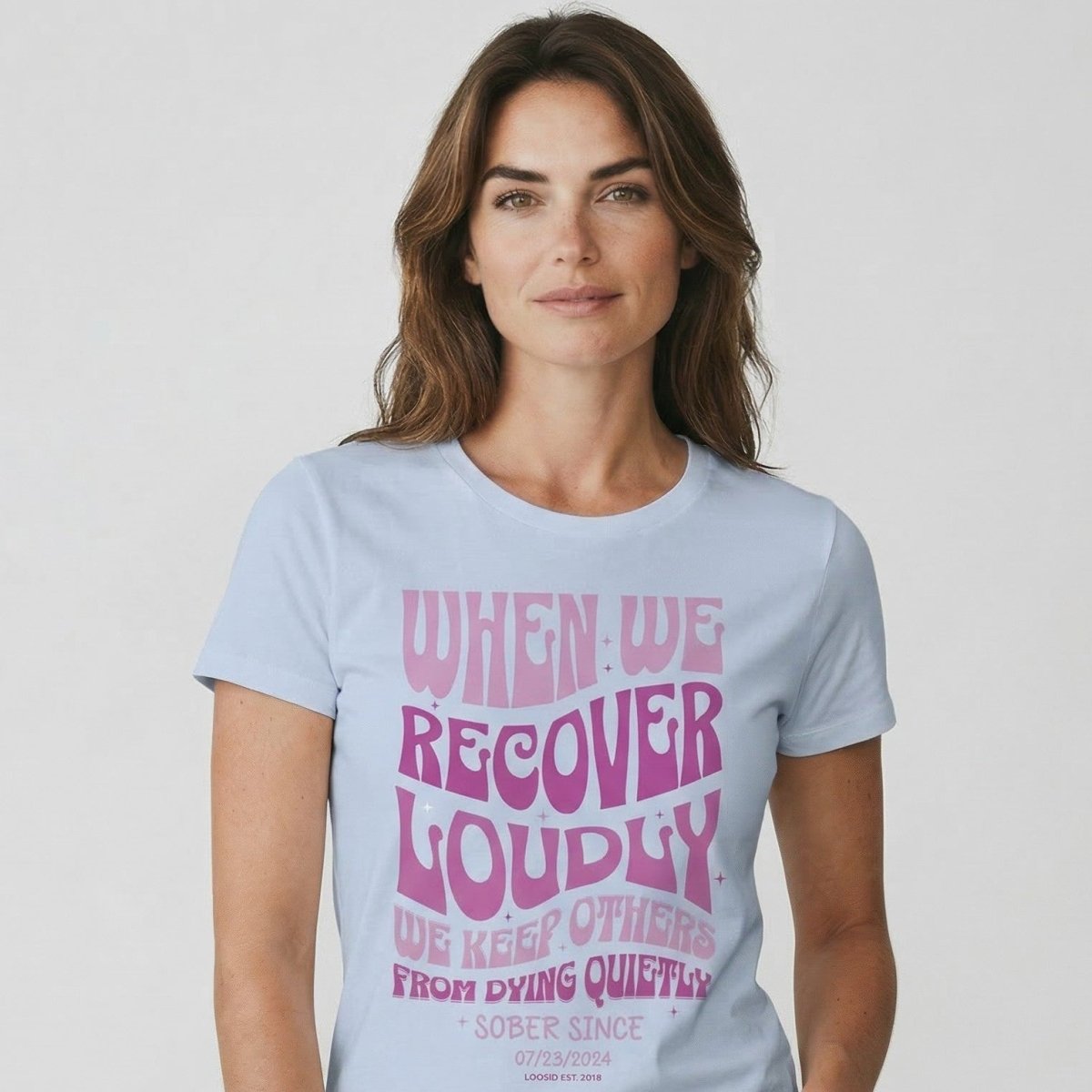 When We Recover Loudly Sober Sober T Shirt graphic detail (view 24)