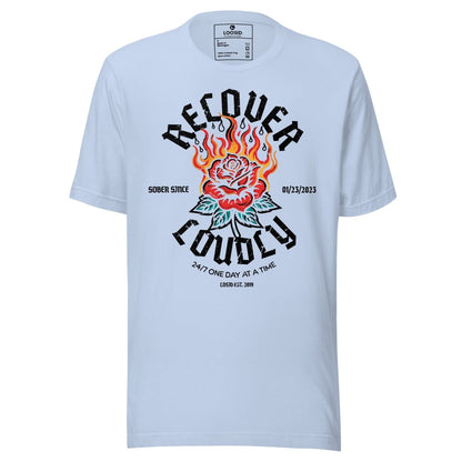 Recover Loudly Sober T Shirt featuring the design (view 31)