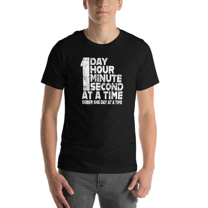 Loosid 1 Day. 1 Hour. 1 Minute. 1 Second. Sober T Shirt featuring the design