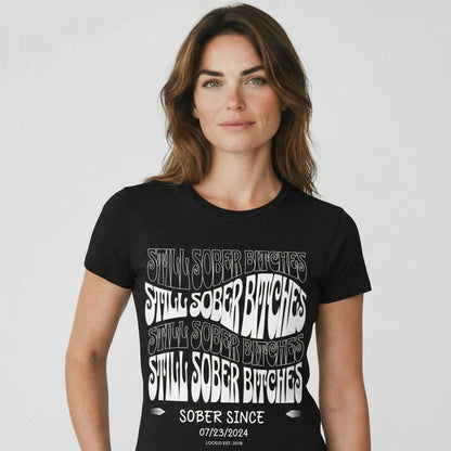 Loosid Still Sober B Sober T Shirt featuring the design
