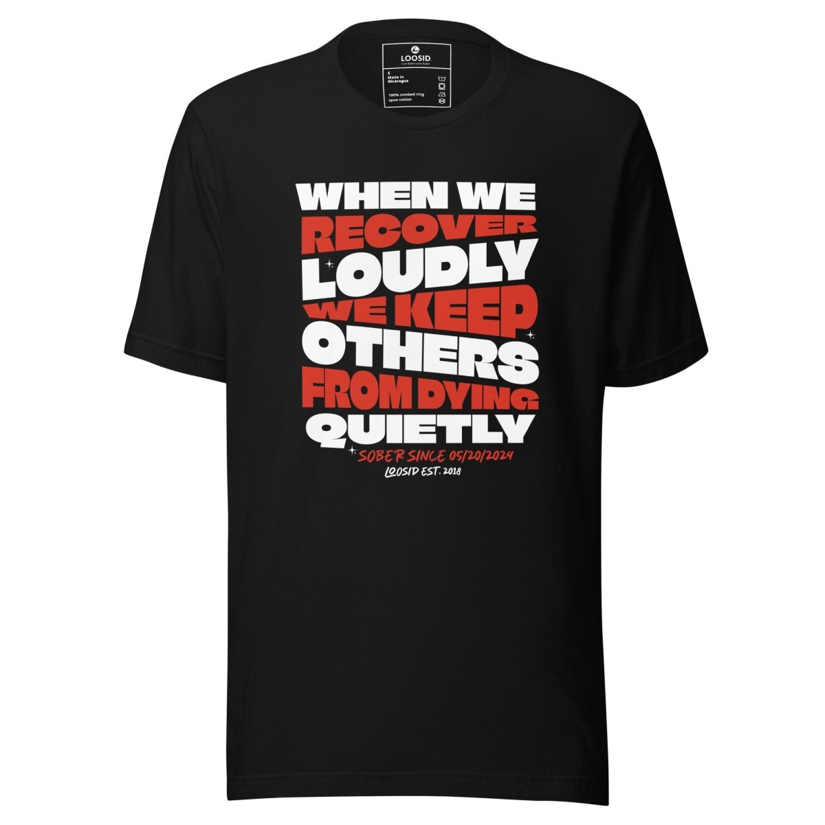 When we recover Loudly Sober T Shirt lifestyle view (view 5)