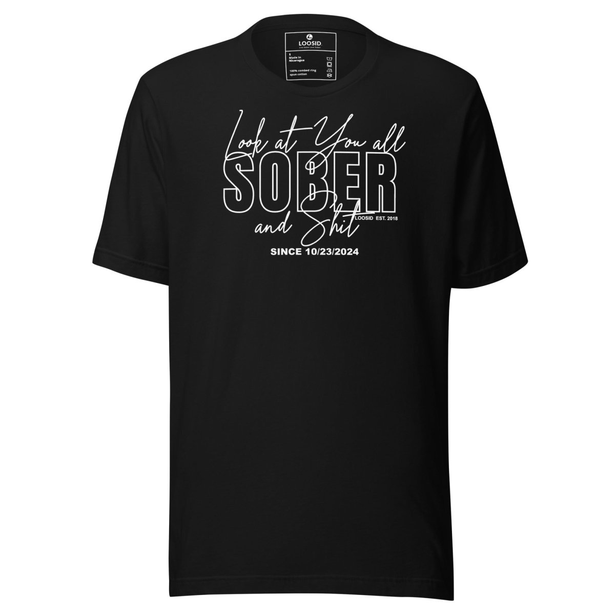 Look At You Sober Sober T Shirt flat lay styled image (view 3)