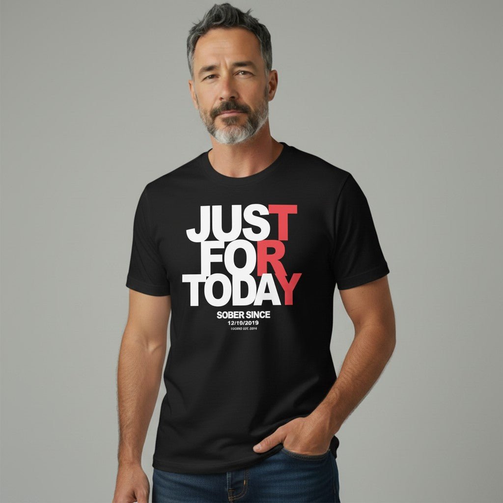 Just For today Sober T Shirt flat lay styled image (view 3)