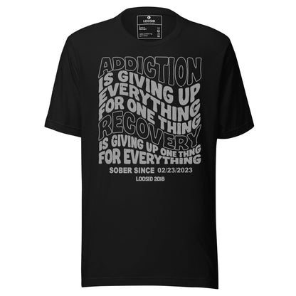 Addiction is Giving up Sober T Shirt packaging detail (view 8)