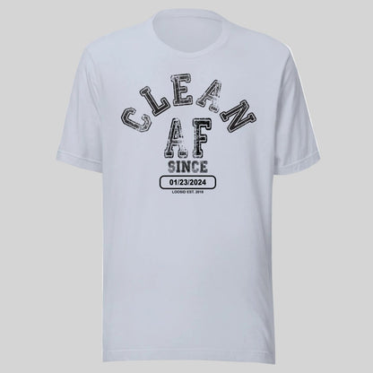Clean AF Since Clean Sober T Shirt product photo (view 20)