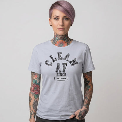 Clean AF Since Clean Sober T Shirt close-up view (view 22)