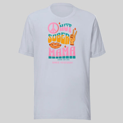 Hot Sober Mama Sober T Shirt packaging detail (view 18)