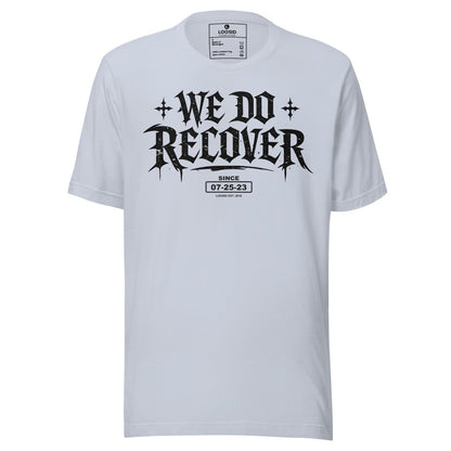 We Do Recover Sober T Shirt back view (view 17)