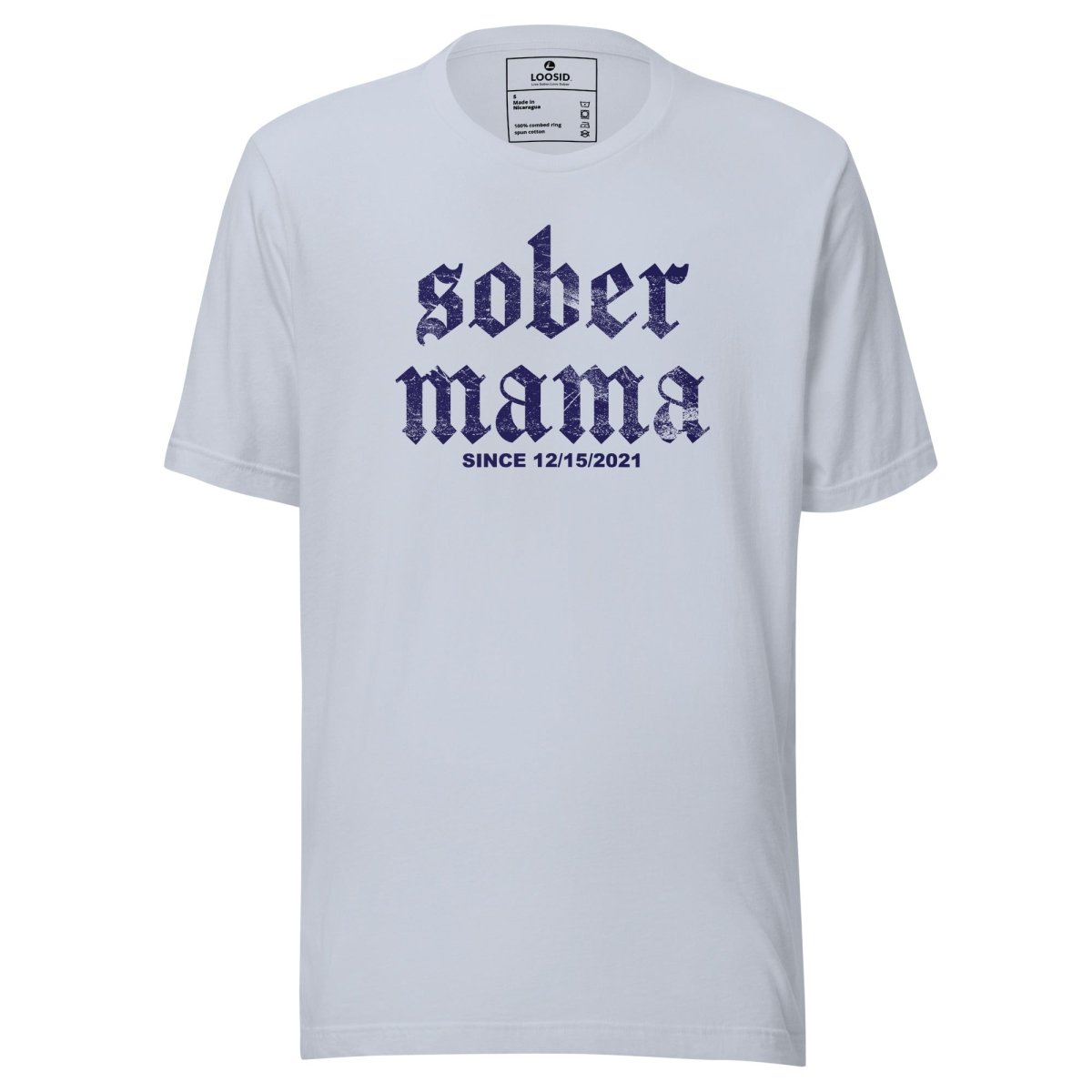 Sober Mama Sober T Shirt back view (view 17)
