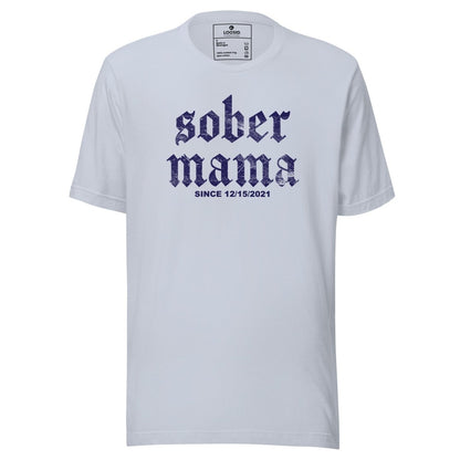 Sober Mama Sober T Shirt back view (view 17)