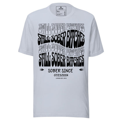 Still Sober B Sober T Shirt lifestyle view (view 15)