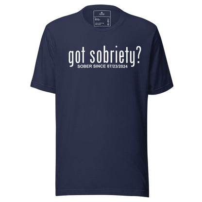 Got Sobriety Sober Since Sober T Shirt lifestyle view (view 5)