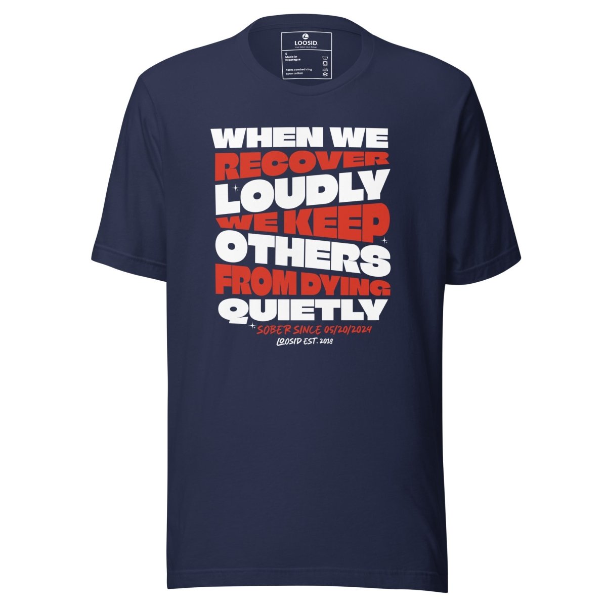 When We Recover Loudly Sober T Shirt flat lay styled image (view 23)