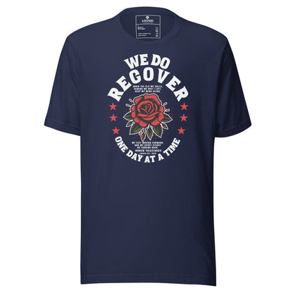 We Do Recover Sober T Shirt lifestyle view (view 5)