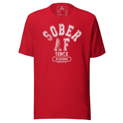 Sober AF Since Sober T Shirt close-up view (view 12)