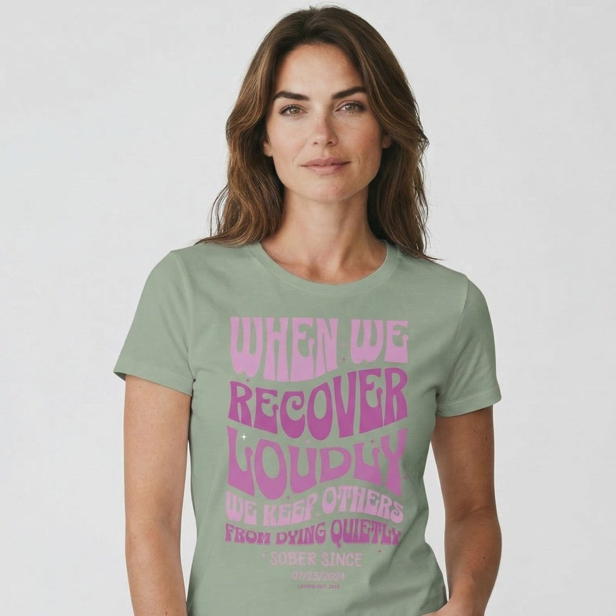 When We Recover Loudly Sober Sober T Shirt product photo (view 20)