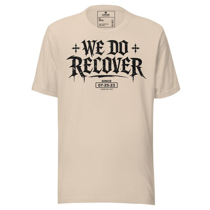 We Do Recover Sober T Shirt back view (view 27)