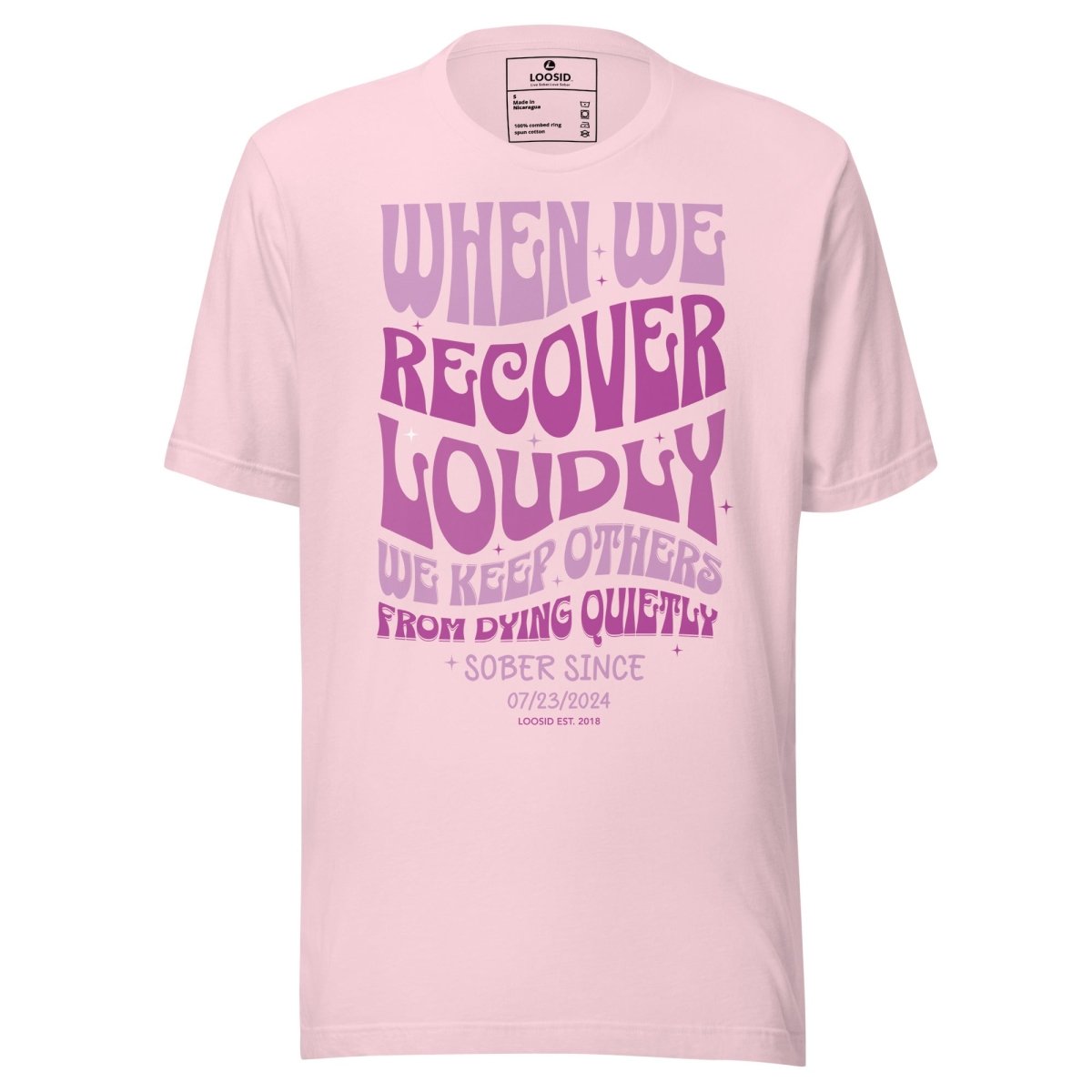 When We Recover Loudly Sober Sober T Shirt product photo (view 30)