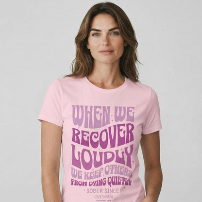 When We Recover Loudly Sober Sober T Shirt close-up view (view 32)