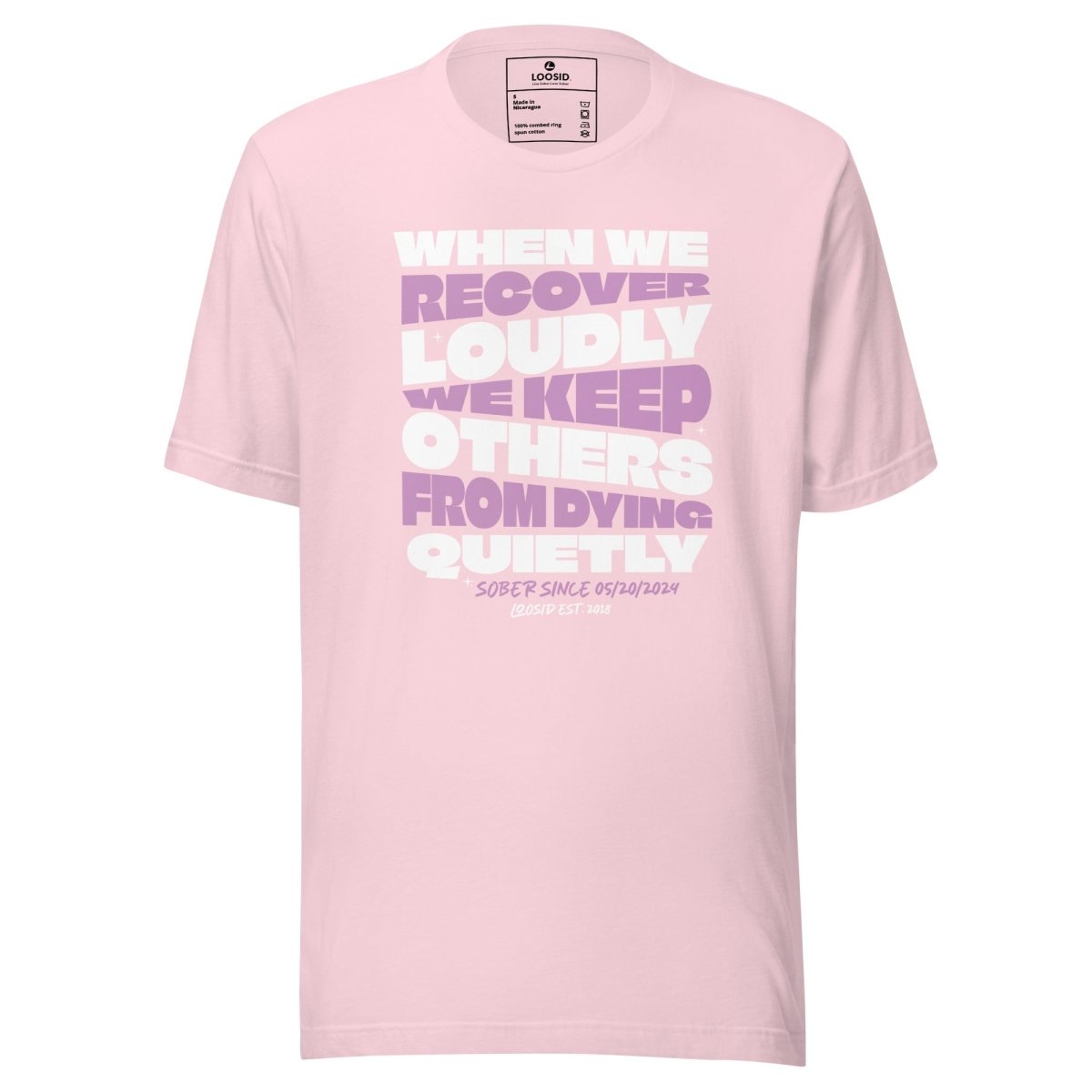 When We Recover Loudly Sober T Shirt back view (view 17)