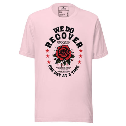 We Do Recover Sober T Shirt back view (view 17)