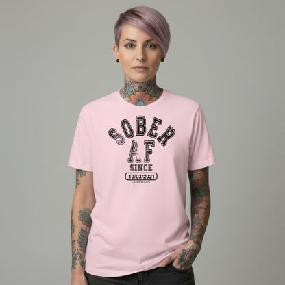 Sober AF Sober T Shirt featuring the design (view 21)