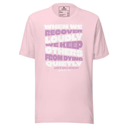 When We Recover Loudly Sober T Shirt packaging detail (view 8)