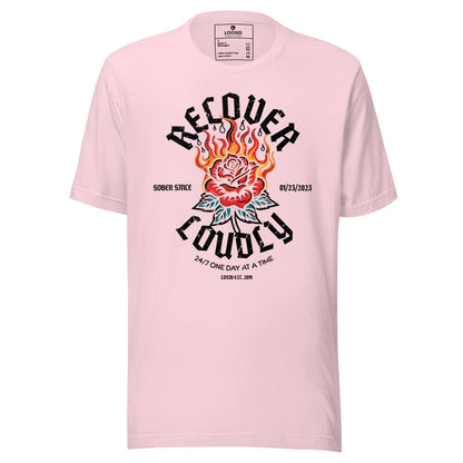 Recover Loudly Sober T Shirt featuring the design (view 11)