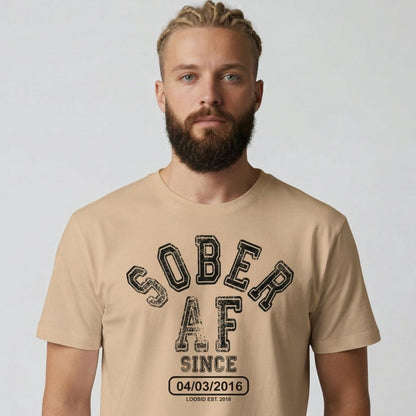 Sober AF Since Sober T Shirt lifestyle view (view 25)