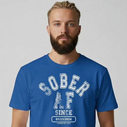 Sober AF Since Sober T Shirt side view (view 16)