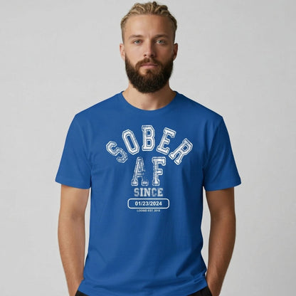 Sober AF Since Sober T Shirt back view (view 17)