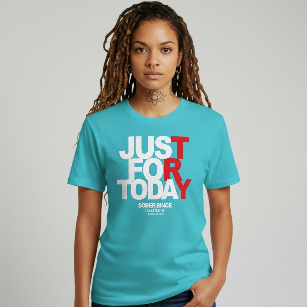 Just For today Sober T Shirt lifestyle view (view 15)
