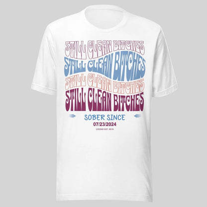 Still Clean B Sober T Shirt back view (view 17)