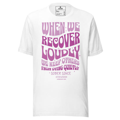 When We Recover Loudly Sober Sober T Shirt graphic detail (view 14)