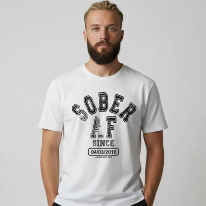 Sober AF Since Sober T Shirt product photo (view 20)