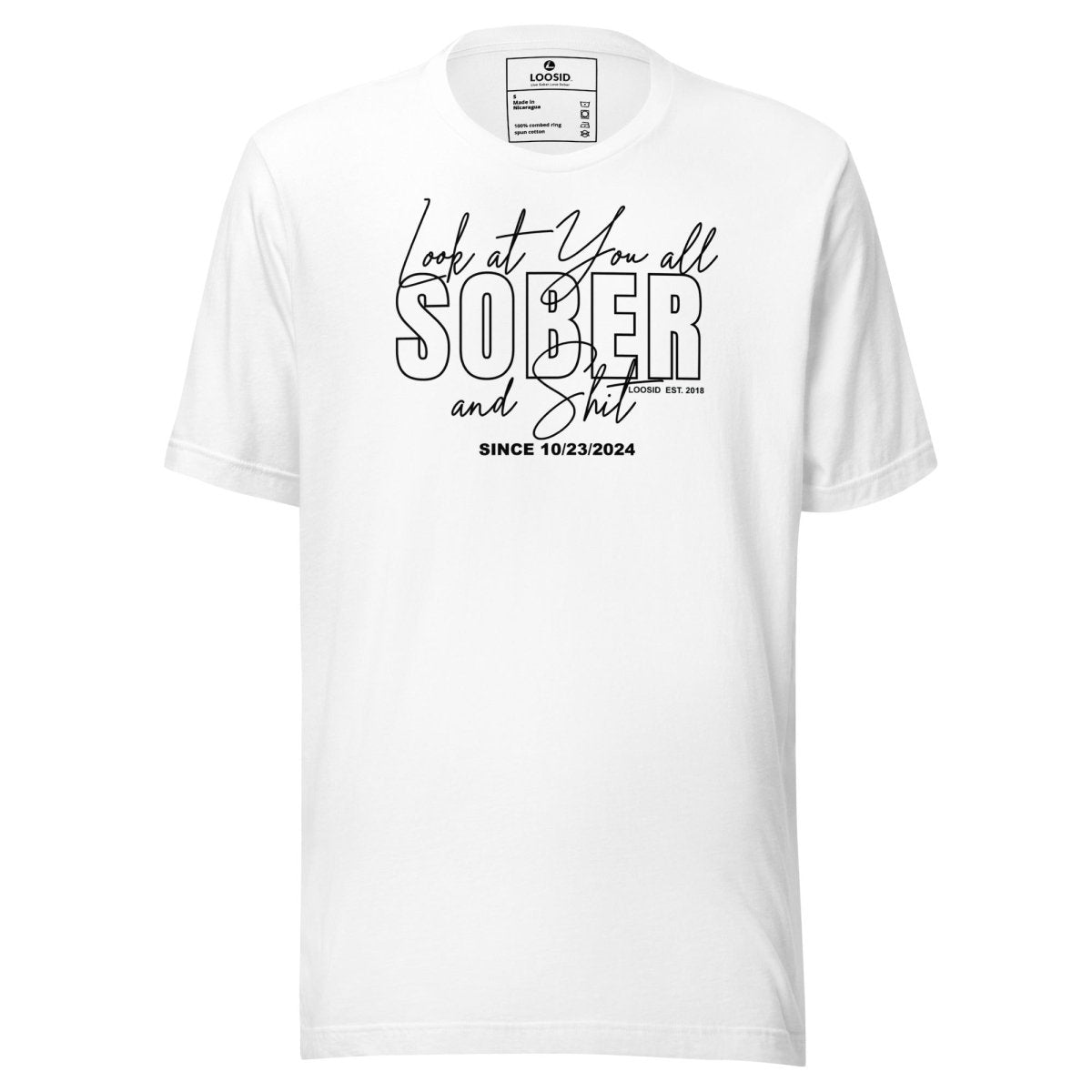 Look At You Sober Sober T Shirt packaging detail (view 8)