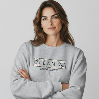 Clean AF Since Date Sobriety Recovery Hoodie flat lay styled image (view 23)
